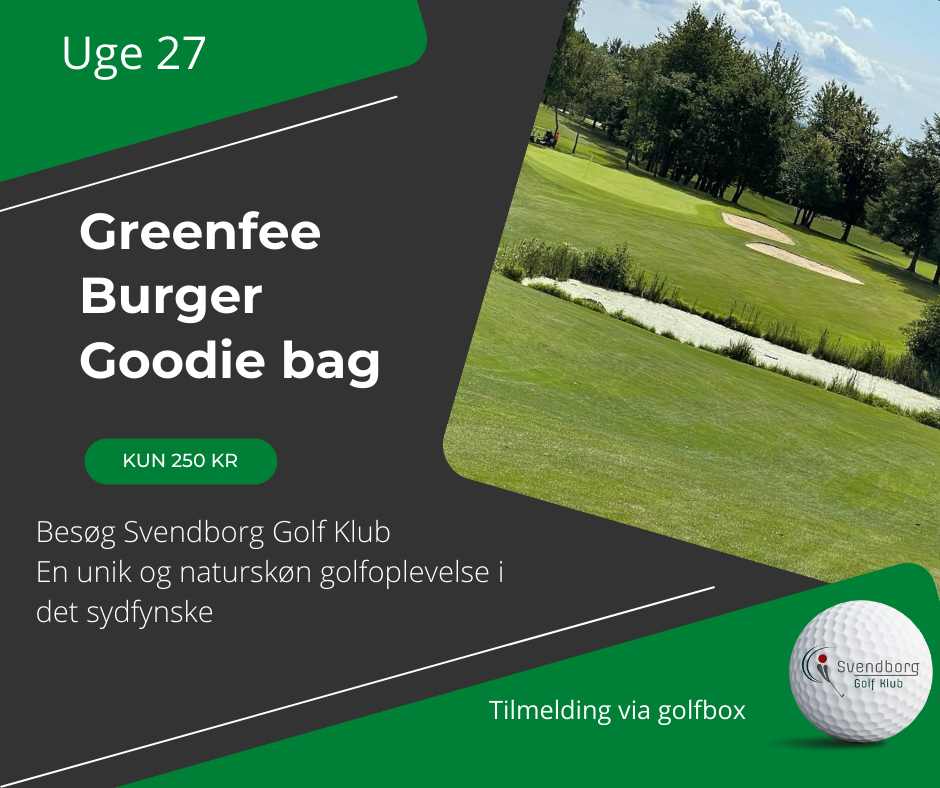 Løse Vær modløs jeg er glad Billiguge i uge 27 – Svendborg Golfklub